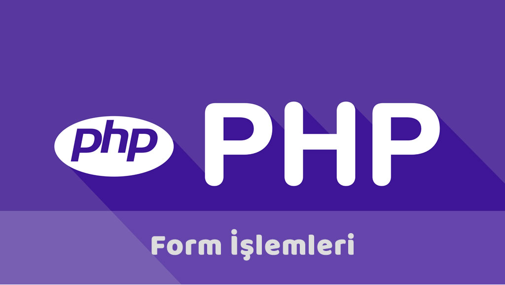 Php html form kullanımı